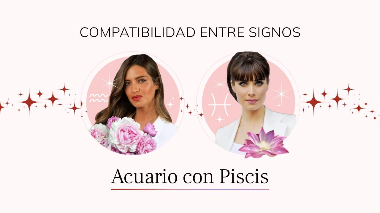 Acuario y Piscis, compatibilidad de signos en el amor, amistad y trabajo